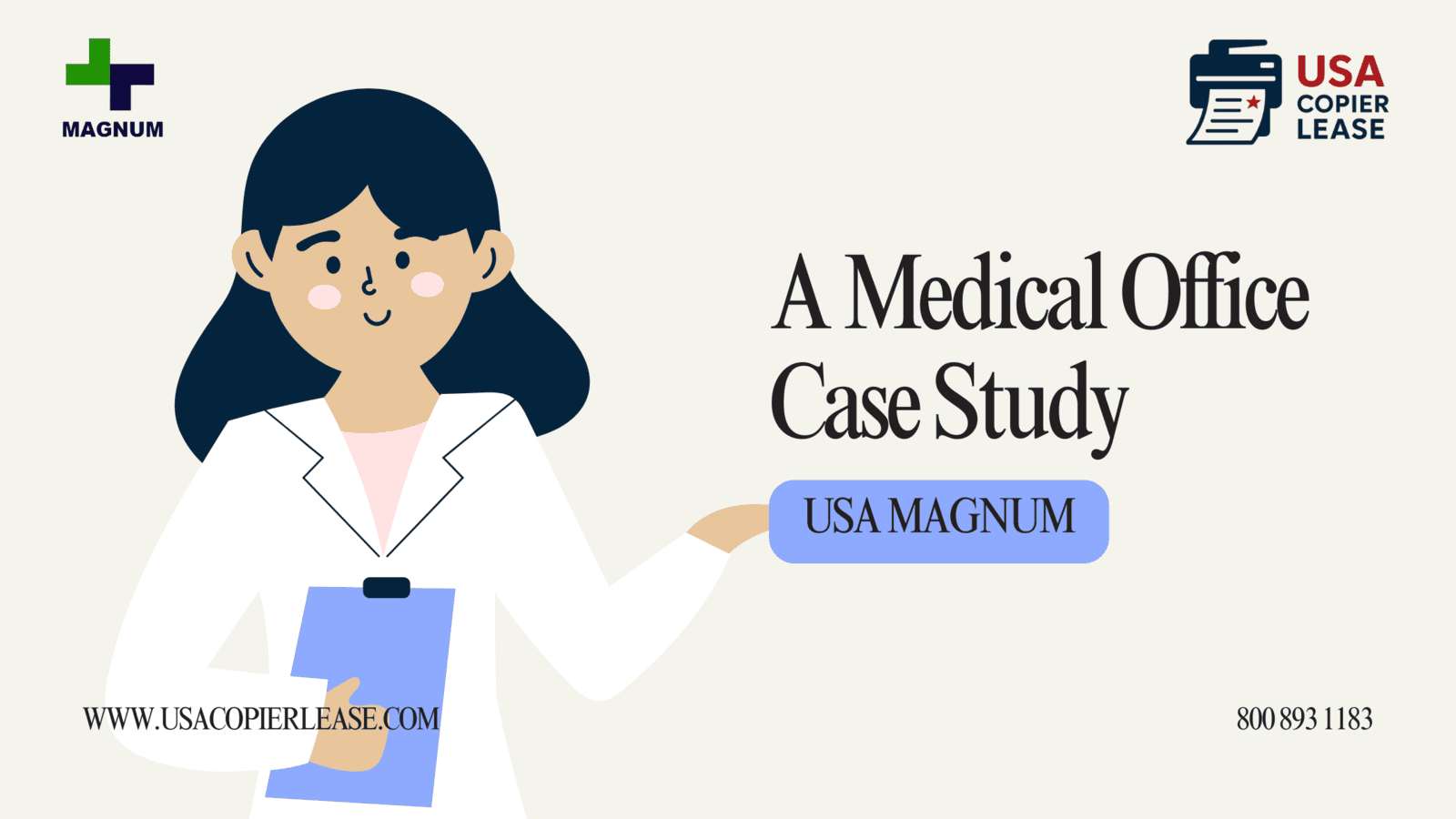 USA Magnum: A Medical Office Case Study 